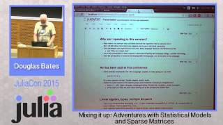 Douglas Bates: Adventures with Statistical Models and Sparse Matrices