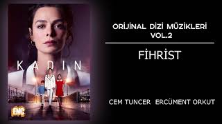 Kadın  (Orijinal Dizi Müzikleri Vol.2) - Fihrist