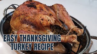 How to Cook the Perfect Thanksgiving Turkey | Easy Thanksgiving Turkey Recipe