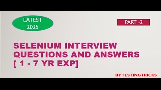 Selenium Interview Questions and Answers | Automation Testing Interview Questions For Experience