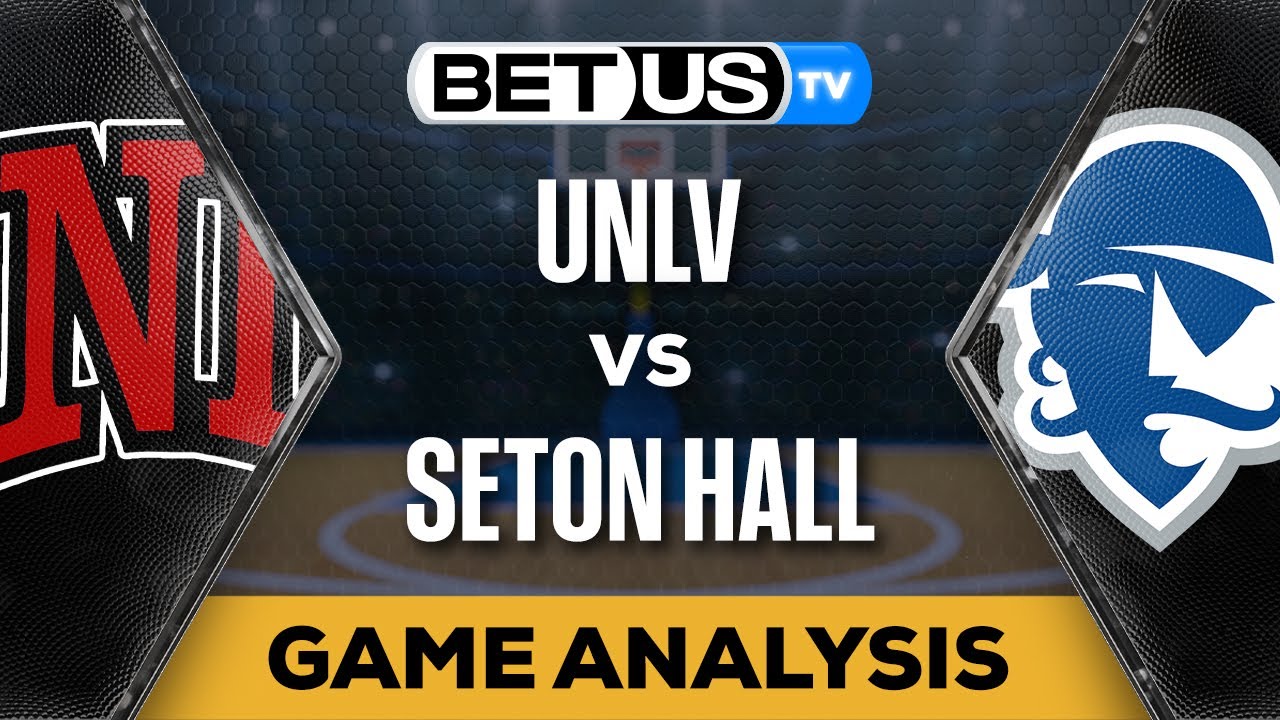 UNLV Vs Seton Hall (03-27-24) NIT Game Preview | College Basketball ...