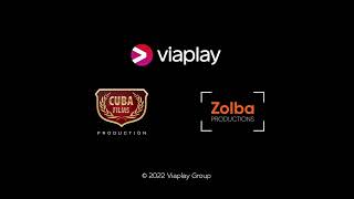 Viaplay/Cuba Films Production/Zolba Productions (2022)