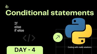 python Day-4 | Conditional statements | else | if else | python beginners | 100/100 Challenges