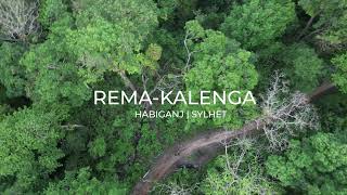 Rema-Kalenga Wildlife Sanctuary | habiganj, Sylhet