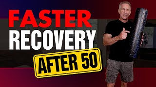 How To Recover Faster From Workouts If You're OVER 50