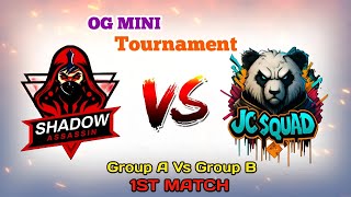 [Clash Of Clans 🔴]:-OG MINI TOURNAMENT 1ST MATCH SHADOW ASSASSIN VS JC SQUAD...