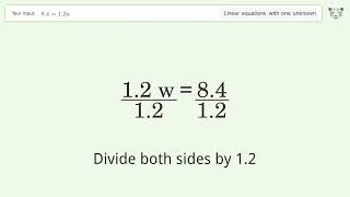 Linear equation with one unknown: Solve 8.4=1.2w step-by-step solution