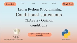 Python Conditional Statements Quiz | If Else Practice | Learn Python Level-1 Module-6 Class-2
