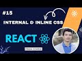 Internal vs Inline CSS in React | Best Ways to Style React Components