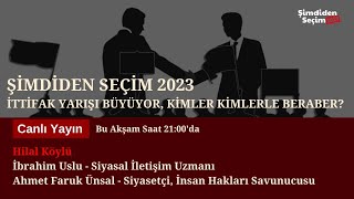 Şimdiden Seçim 2023 | İttifak yarışı büyüyor, kimler kimlerle beraber? |