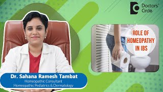 IRRITABLE BOWEL SYNDROME (IBS)| Homeopathic Medicine #ibs  - Dr.Sahana Ramesh Tambat|Doctors' Circle
