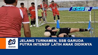 KOTA MADIUN - Jelang Turnamen, SSB Garuda Putra Intensif Latih Anak Didiknya