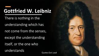 Gottfried Wilhelm Leibniz - Quotes (Audio)