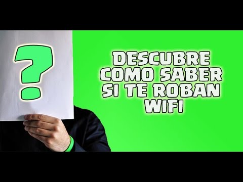 CÓMO SABER SI ME ROBAN WIFI - [TUTORIAL COMPLETO] - YouTube