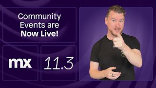 Community Events Goes Live - Mendix 11.3 Release Video