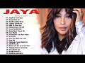 Jaya Tagalog Love Songs Jaya Best Songs Nonstop Collection Jaya Full Album 2021