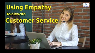 A Masterclass In Customer Service: Unlock the Power of Empathy to Delight Your Customers Every Time!