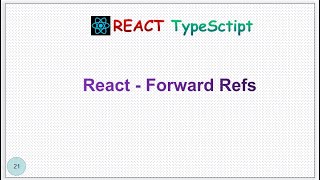 ReactJS Tutorial - 21 - ForwardRef for beginners