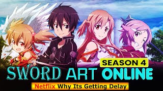 Sword Art Online Season 4 Why Its Getting Delay, What Kirito Can Do \u0026 Spoiler - Box Office Release