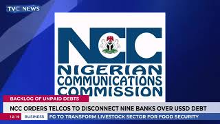 Backlog Of Unpaid Debts: NCC Orders Telcos To Disconnect Nine Banks Over USSD Debt