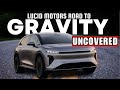 Lucid Air Road to Gravity Uncovered