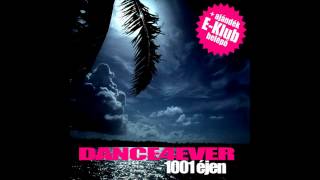 Dance 4 Ever - 1001 éjen