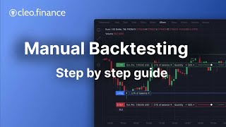 Manual Backtesting with Market Replay | Easy \u0026 Fast | cleo.finance