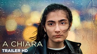 A Chiara | Official Trailer - In theatres this June 2022 | Swamy Rotolo | Claudio Rotolo