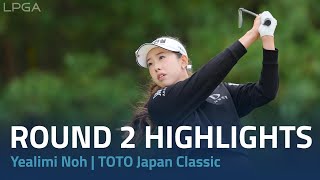 Yealimi Noh Round 2 Highlights | TOTO Japan Classic