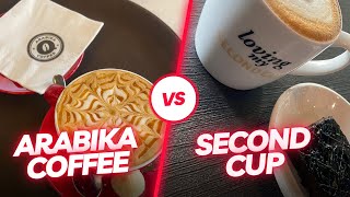 Arabika Coffee VS Second Cup | which one is best | Food Review By Moutushy Khan