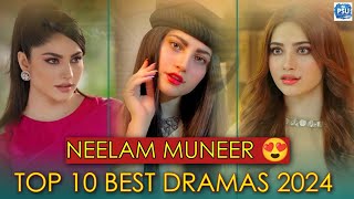 Neelam Muneer Top 10 Dramas - Neelam Munir Best Dramas - Neelam Muneer All Dramas - Pakistani Serial