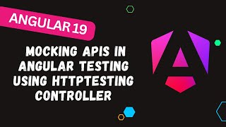 162. 🧪 Mocking APIs in Angular Testing using HttpTestingController HTTP Mocking Angular Services