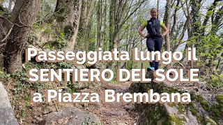 Passeggiata lungo il sentiero del sole