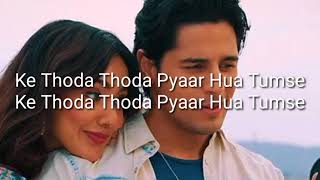 Teri Nazar Ne Ye Kya Kar Diya (lyrics) Stebin Ben | Sidharth Malhotra,Neha Sharma | New Song