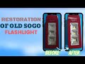 Restoration of old sogo flashlight/torch