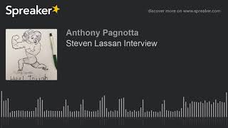 Steven Lassan Interview