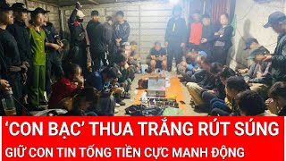 Thời sự sáng 9/2:Phi vụ chấn động, ‘con bạc’ thua trắng rút súng giữ con tin tống tiền cực nguy hiểm