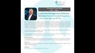 Legal Case Management Software Webinar: Recommended Suppliers – As Chosen By Law Firms