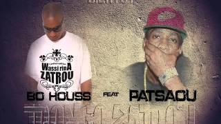 Patsaou /Trongo Zatrou  ft.Bo Houss