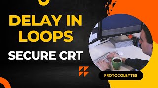 How to add Delay's while running Loops | SecureCRT | VBScript