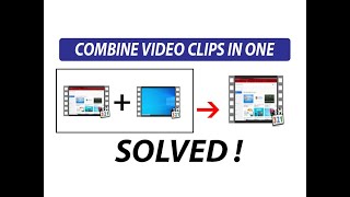 How to Merge Videos in Windows 10 - 2023 | Combine video files