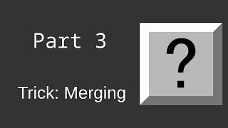 Trick: Merging | Minesweeper Tutorial Part 3