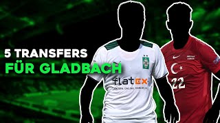 Borussia M'Gladbach: 5 Transfers für den Angriff auf die internationalen Plätze mit Hütter!