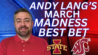Washington State vs Iowa State March Madness Picks and Predictions | 2024 NCAA Tournament Best Bets