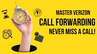 Never Miss a Call Again! Master Verizon Call Forwarding Like a Pro!