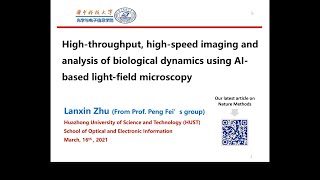 Lanxin Zhu - High-throughput, high-speed imaging and analysis of biological dynamics