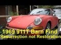 1969 Porsche 911T - Resurrection Not Restoration - Part 1