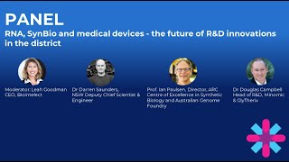 Panel 1: RNA, SynBio and medical devices - the future of R&D innovations in the district