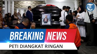 Peti Jenazah Sutopo Disebut Ringan saat Diangkat