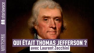 Thomas Jefferson, le président américain francophile, avec Laurent Zecchini